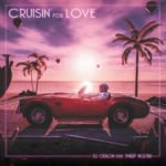 cruisin for love